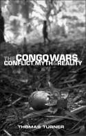Cover image of book The Congo Wars; Conflict, Myth and Reality by Thomas Turner 