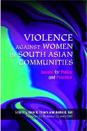 Cover image of book Violence Against Women in South Asian Communities: Issues for Policy and Practice by Ravi K. Thiara and Aisha K. Gill (Eds) - with a contribution from Pragna Patel