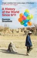 Cover image of book A History of the World Since 9/11 by Dominic Streatfeild