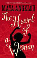 Cover image of book The Heart of a Woman by Maya Angelou