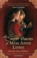Cover image of book The Secret Diaries of Miss Anne Lister by Anne Lister, edited by Helena Whitbread