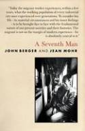 Cover image of book A Seventh Man by John Berger and Jean Mohr 