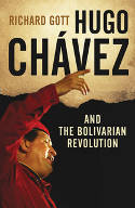 Cover image of book Hugo Chavez and the Bolivarian Revolution (2nd edition) by Richard Gott 