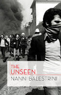 Cover image of book The Unseen by Nanni Balestrini, Preface by Antonio Negri, Translated by Liz Heron