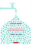 Cover image of book Virtual Water: Tackling the Threat to Our Planet