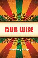 Cover image of book Dub Wise by Geoffrey Philp