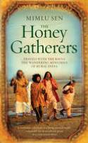 Cover image of book The Honey Gatherers by Mimlu Sen 