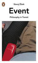 Cover image of book Event: Philosophy in Transit by Slavoj iek