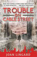Cover image of book Trouble on Cable Street by Joan Lingard
