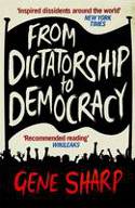 Cover image of book From Dictatorship to Democracy by Gene Sharp 