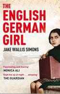 Cover image of book The English German Girl by Jake Wallis Simons