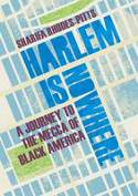 Cover image of book Harlem is Nowhere: A Journey to the Mecca of Black America by Sharifa Rhodes-Pitts