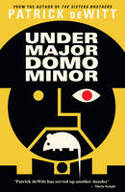 Cover image of book Undermajordomo Minor by Patrick deWitt