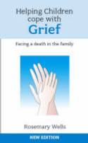Cover image of book Helping Children Cope with Grief by Rosemary Wells 