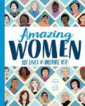 Cover image of book Amazing Women: 101 Lives to Inspire You by Lucy Beevor, illustrated by Sarah Green