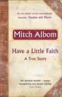 Cover image of book Have a Little Faith: A True Story by Mitch Albom