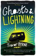 Cover image of book Ghosts and Lightning by Trevor Byrne