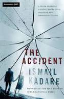 Cover image of book The Accident by Ismail Kadare