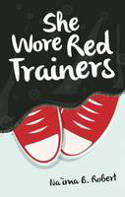 Cover image of book She Wore Red Trainers: A Muslim Love Story by Na