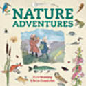 Cover image of book Nature Adventures by Mick Manning and Brita Granstr�m 
