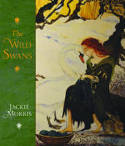 Cover image of book The Wild Swans by Jackie Morris