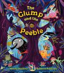 Cover image of book The Glump and the Peeble by Wendy Meddour, illustrated by Rebecca Ashdown