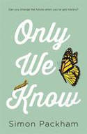Cover image of book Only We Know by Simon Packham