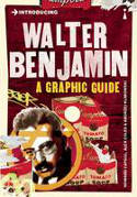 Cover image of book Introducing Walter Benjamin: A Graphic Guide by Howard Caygill, Alex Coles and Andrezej Klimowski