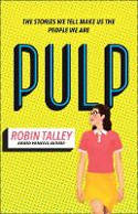 Cover image of book Pulp by Robin Talley