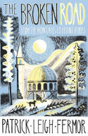 Cover image of book The Broken Road: From the Iron Gates to Mount Athos by Patrick Leigh Fermor