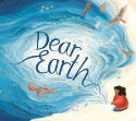 Cover image of book Dear Earth by Isabel Otter, illustrated by Clara Anganuzzi