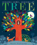 Cover image of book Tree: Seasons Come, Seasons Go by Patricia Hegarty, illustrated by Britta Teckentrup