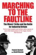 Cover image of book Marching to the Fault Line: The Miners