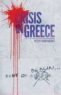 Cover image of book Crisis in Greece by Peter Siani-Davies 