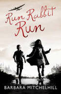 Cover image of book Run Rabbit Run by Barbara Mitchelhill