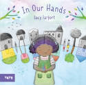 Cover image of book In Our Hands by Lucy Farfort 