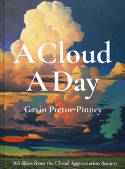 Cover image of book A Cloud A Day by Gavin Pretor-Pinney 