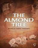 Cover image of book The Almond Tree by Michelle Cohen Corasanti 