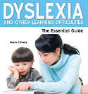 Cover image of book Dyslexia and Other Learning Diffficulties: The Essential Guide by Maria Chivers 