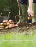 Cover image of book Sufficient: A Modern Guide to Sustainable Living by Tom Petherick 