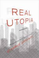 Cover image of book Real Utopia: Participatory Society for the 21st Century by Chris Spannos (ed)