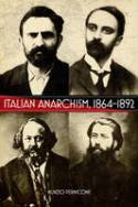 Cover image of book Italian Anarchism: 1864-1892 by Nunzio Pernicone