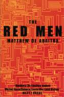 Cover image of book The Red Men by Matthew De Abaitua
