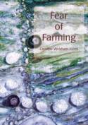 Cover image of book Fear of Farming by Caroline Wickham-Jones 
