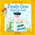 Cover image of book Pirate Gran Goes for Gold by Geraldine Durrant, illustrated by Rose Forshall