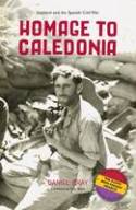 Cover image of book Homage to Caledonia: Scotland and the Spanish Civil War by Daniel Gray