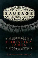 Cover image of book Sausage Hall by Christina James