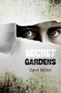 Cover image of book Secret Gardens by David Belbin