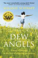 Cover image of book Dew Angels by Melanie Schwapp