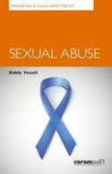 Cover image of book Parenting a Child Affected by Sexual Abuse by Biddy Youell 